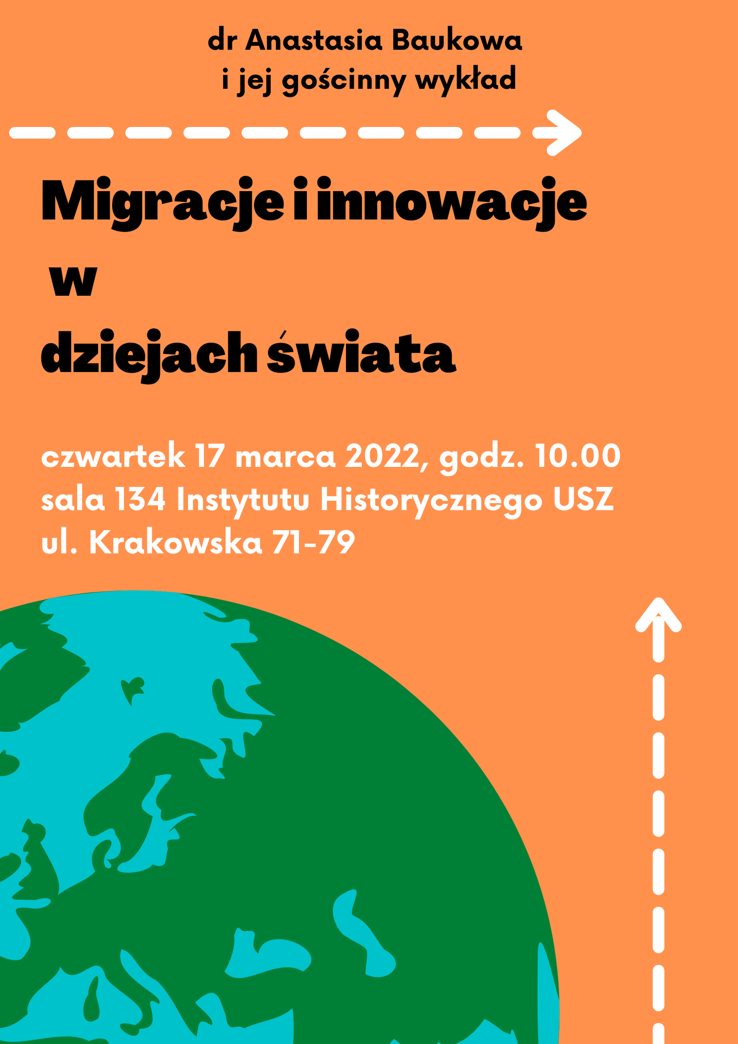 Zapowiedź: wykład gościnny „Migracje i innowacje w dziejach świata” dn. 17.03.2022 r.