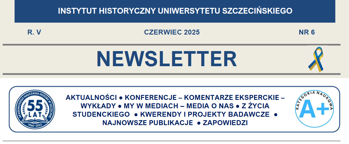Newsletter Instytutu Historycznego US, VI/2025