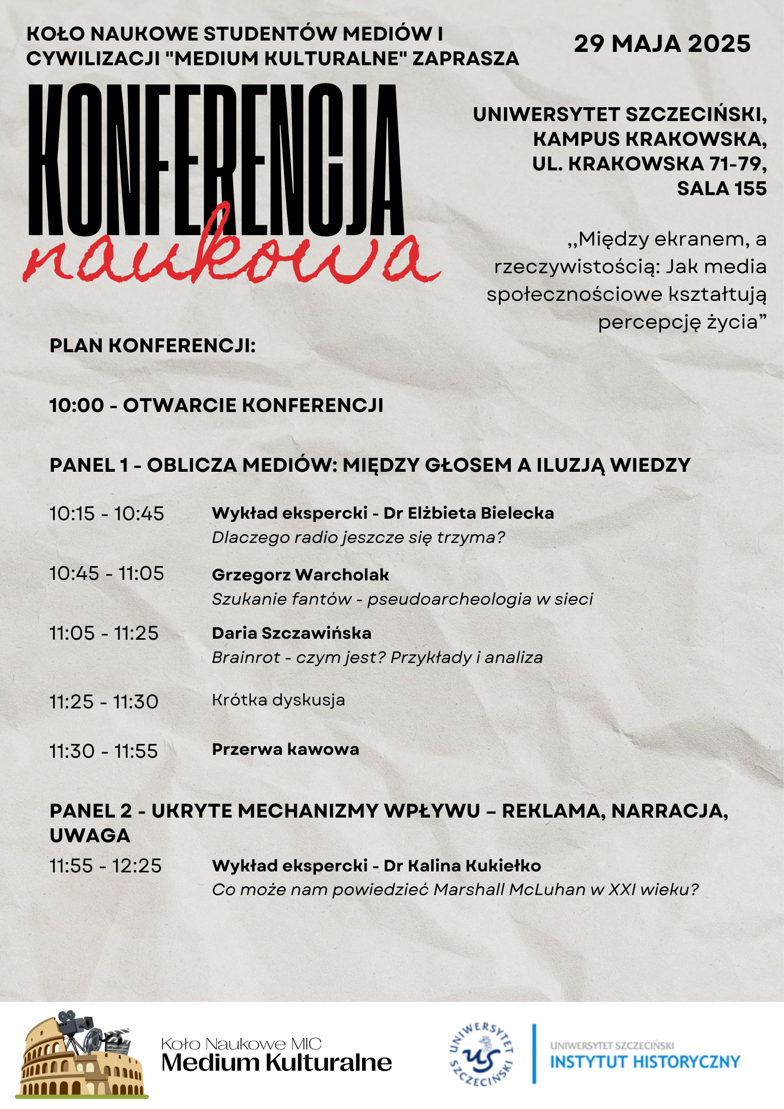 Program konferencji studencko-doktoranckiej „Między ekranem a rzeczywistością: jak media kształtują percepcję życia” (29.05.2025)