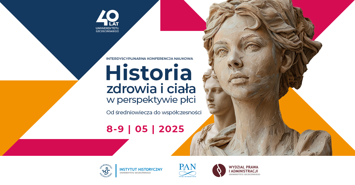 Konferencja „Historia zdrowia i ciała w perspektywie płci” (08-09.05.2025 r.)